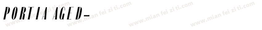 Portia Aged字体转换